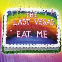 The Last Vegas : Eat Me